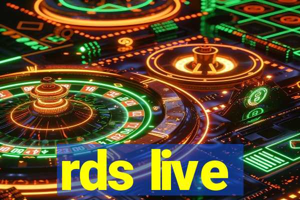 rds live
